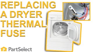 Dryer Troubleshooting How to Replace a Thermal Fuse  PartSelectcom [upl. by Nylodnewg]