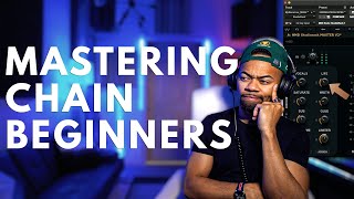 The Best Mastering Chain For Beginners [upl. by Yokum]