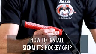 SICKMITTS HOCKEY Grip Installation 🏒 [upl. by Luci]