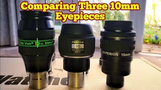 Comparing Three 10mm Telescope Eyepieces [upl. by Ikin]