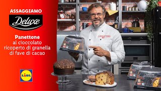 ASSAGGIAMO DELUXE Panettone al cioccolato Deluxe ricoperto di granelle di cacao  LIDL Italia [upl. by Gnilyam]