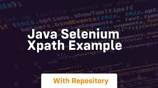 java selenium xpath example [upl. by Joiner]