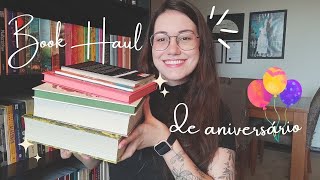 🥳📚 BOOK HAUL DE ANIVERSÁRIO 🎂🥳 [upl. by Nitsyrk484]