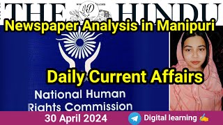 The Hindu Newspaper Analysis in Manipuri30 April NewsDaily Current Affairsupsc mpsc [upl. by Atiraj]