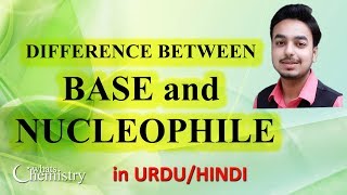 Difference between BASE and NUCLEOPHILE  Explained in UrduHindi [upl. by Anwat]