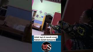 Momen Lucu Adek di marah emak  kakak jadi kompor unikmenarik ngakak [upl. by Aguayo850]