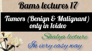 Tumors Benign amp Malignant both complee only in 1video  in very easy way tumor bams ayurveda [upl. by Ratna]