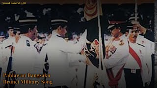 Pahlawan Bangsaku  Brunei Military Song  With Lyrics [upl. by Tranquada]