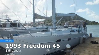 1993 Freedom 45 for sale in Saint Lucia [upl. by Archangel]