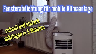 Fensterabdichtung für mobile Klimaanlage anbringen Abluftschlauch Klimaanlage nach draußen führen [upl. by Nehttam]