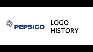 PepsiCo Logo History México [upl. by Neilson621]