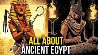 All ABOUT Ancient Egypt Mythology History and its Incredible Culture [upl. by Couhp]