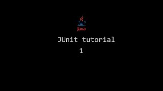 JUnit Tutorial 1 [upl. by Rukna]