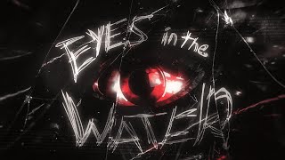 EYES IN THE WATER – ТОТАЛЬНЫЙ РАЗБОР [upl. by Leyes]