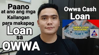 PAANO AT ANO ANG MGA KAILANGAN PARA MAKAPAG LOAN SA OWWA  OWWA LOAN PROGRAM  OFW EDLP [upl. by Carline]