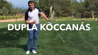 31 Golf lecke Dupla koccanás [upl. by Aicilev]