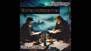 Entes Diferentes  DeCkanLobrego Ft LicantroPo TheAnswerBeatmakerSxD [upl. by Solakcin]