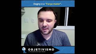 Dagny e a “Força maior” [upl. by Rothberg]