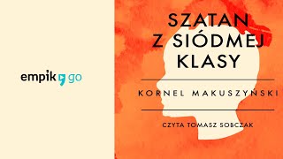 Lektura szkolna Kornel Makuszyński quotSzatan z siódmej klasyquot audiobook Rozdz1 Całość w linku [upl. by Latia421]