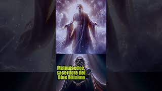 MELQUISEDEC Sacerdote del DIOS ALTISIMO [upl. by Malo]