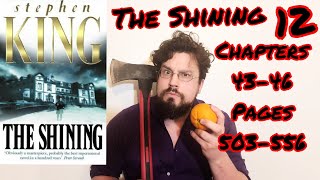 Lets Read The Shining Part 12 Stephen King Chapters 4346 Pages 503556 [upl. by Lombard]