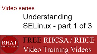 Understanding SELinux  Part 1 of 3 Video Series [upl. by Serle888]