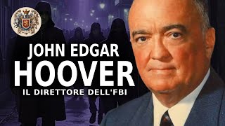 J Edgar Hoover e La Storia DellFBI Documentario [upl. by Zimmer]