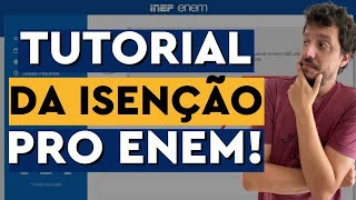 COMO SOLICITAR A ISENÇÃO DO ENEM 2022  TUDO O QUE VOCÊ PRECISA SABER [upl. by Eirrol]