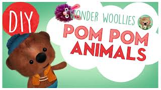 Wonder Woollies  DIY Pom Pom animals [upl. by Leirea]