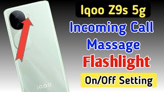 Iqoo z9s 5g incoming call flash light settingIqoo z9s 5g me incoming call flash light on kaise kare [upl. by Alcina233]