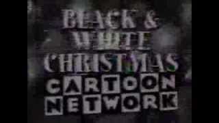 Cartoon Network 1994  Black and White Christmas Commercial [upl. by Quentin252]