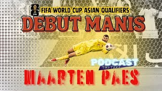 Maarten Paes Bungkam Prediksi Indonesia Jadi Lumbung Gol  Podcast Tiki Taka [upl. by Yak]