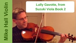 Lully Gavotte  10 from Suzuki Viola Book 2 [upl. by Bilat]