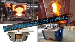 All About Induction Furnace  What It Is and How It Works [upl. by Netty]