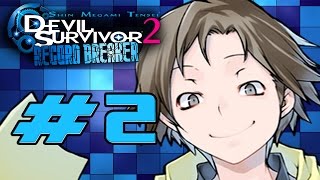 Devil Survivor 2 Record Breaker  Walkthrough Part 2 Tuesday  Wheel Of Karma HD [upl. by Gerardo]