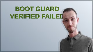 Boot guard verified failed [upl. by Neelya]