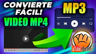 ✅ Como CONVERTIR un VIDEO MP4 a MP3 con ATUBE CATCHER [upl. by Irtimd]