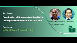 Handling of Discrepant Documents under UCP 600 DrToufic Ahmed Choudhury hosted by Moinul Islam [upl. by Atis]