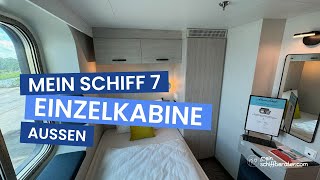 Mein Schiff 7  Einzelkabine Außen [upl. by Ahsar]