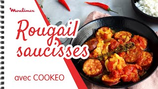 Rougail saucisses avec COOKEO  Les recettes Moulinex [upl. by Cheri]