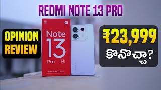 Redmi Note 13 Pro REVIEW In Telugu  Redmi Note 13 Pro Pros and Cons [upl. by Airemahs]