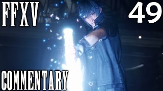 Final Fantasy XV Walkthrough Part 49  Ravuss Fate amp Sword Of The Father Chapter 13 [upl. by Dru]