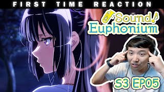 Sound Euphonium S3 Ep05 Reaction 3x5 [upl. by Dorolice]