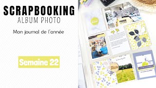 Tuto Scrapbooking Mon Journal de lannée  Semaine 22 [upl. by Atorod]