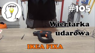 105  Wiertarka udarowa IKEA FIXA 00226042 [upl. by Viva]