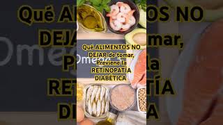 Qué alimentos no dejar de tomar prevenir retinopatía diabética shorts retinopatiadiabetica ojos [upl. by Emelun]