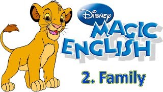 Magic English 2  Family  LEARN ENGLISH WITH DISNEY CARTOONS [upl. by Eltsirhc]