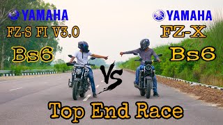 Yamaha FZ X Bs6 Vs Yamaha FZ S FI V30 Bs6 Top End Race Amezing Race  Who will win Ashish AKC [upl. by Amity]