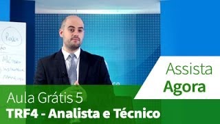 Analista e Técnico TRF4  Aula Grátis 5 [upl. by Nitsug]