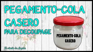 Como hacer PEGAMENTO CASERO para DECOUPAGE 🎀Receta fácil y como usarlo [upl. by Aisemaj454]